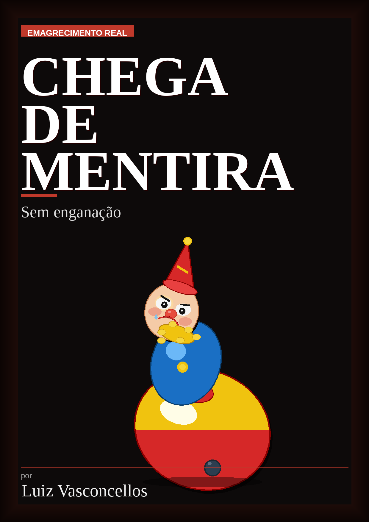 Chega de Mentira